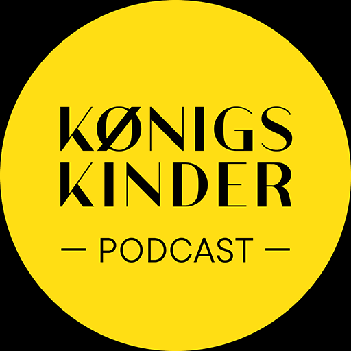 KÖNIGSKINDER: Podcast-Cover